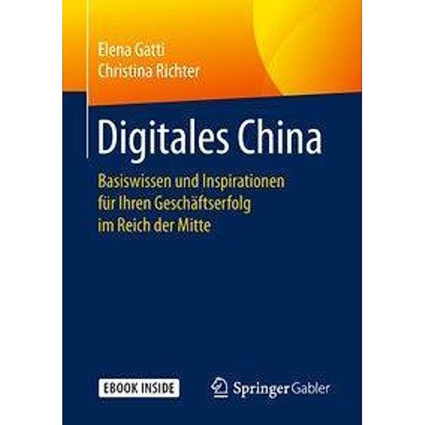 Digitales China, m. 1 Buch, m. 1 E-Book, Elena Gatti, Christina Richter