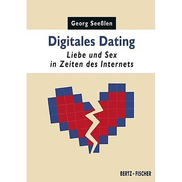 Digitales Dating, Georg Seeßlen