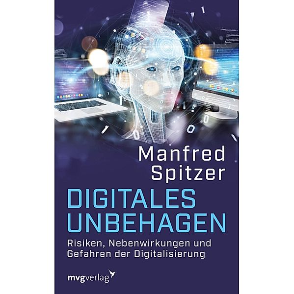 Digitales Unbehagen, Manfred Spitzer
