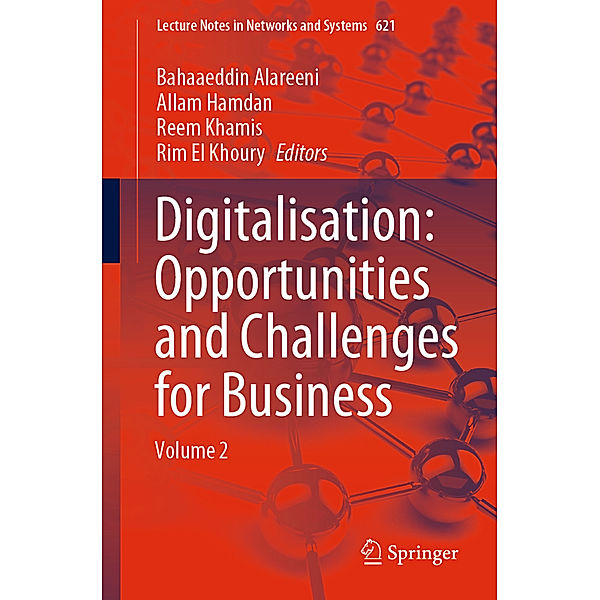 Digitalisation: Opportunities and Challenges for Business