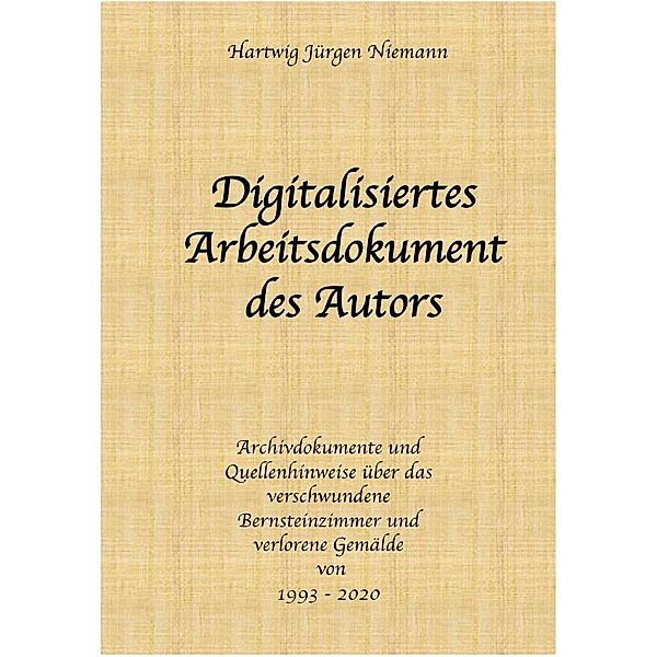 Digitalisiertes Arbeitsdokument des Autors, Hartwig Niemann