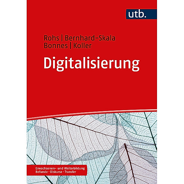 Digitalisierung, Matthias Rohs, Christian Bernhard-Skala, Johannes Bonnes, Julia Koller
