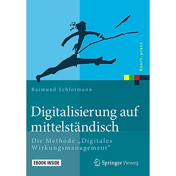 Digitalisierung auf mittelständisch, m. 1 Buch, m. 1 E-Book, Raimund Schlotmann