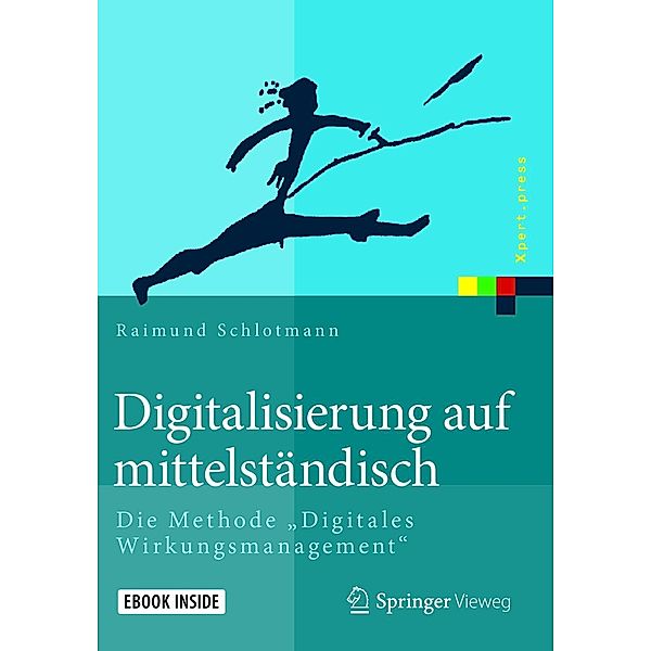 Digitalisierung auf mittelständisch / Xpert.press, Raimund Schlotmann