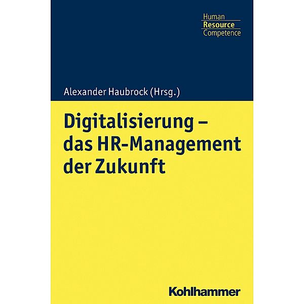 Digitalisierung - das HR Management der Zukunft