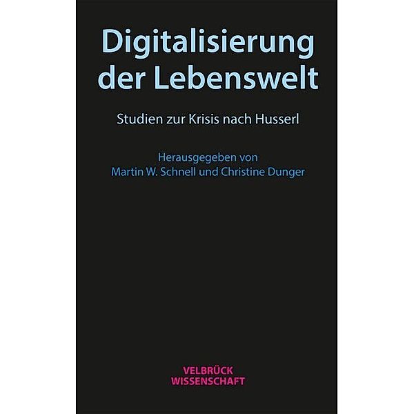 Digitalisierung der Lebenswelt