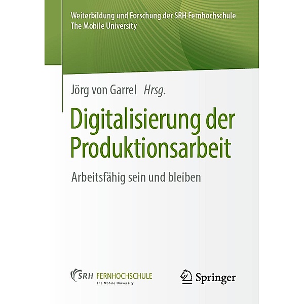 Digitalisierung der Produktionsarbeit / Weiterbildung und Forschung der SRH Fernhochschule - The Mobile University