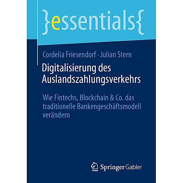 Digitalisierung des Auslandszahlungsverkehrs, Cordelia Friesendorf, Julian Stern