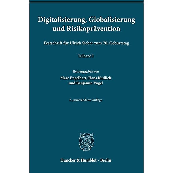 Digitalisierung, Globalisierung und Risikoprävention.