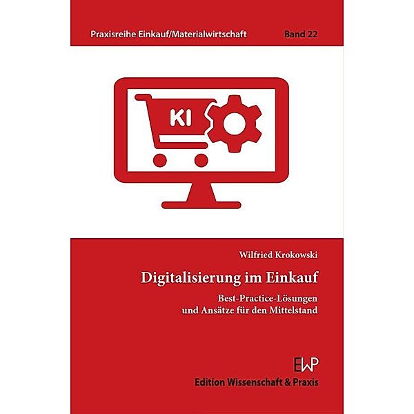 Digitalisierung im Einkauf., Wilfried Krokowski