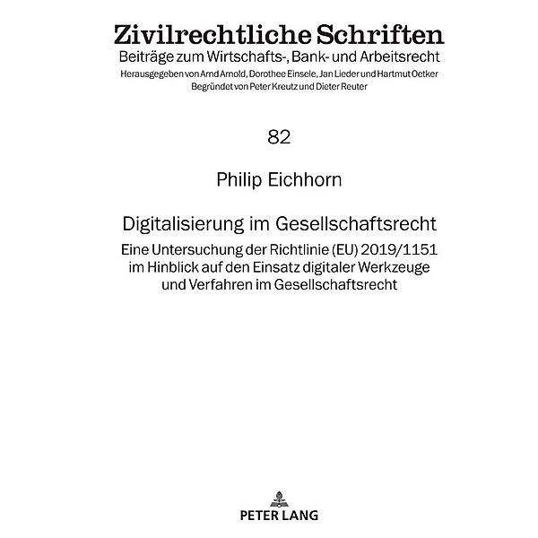 Digitalisierung im Gesellschaftsrecht, Philip Eichhorn