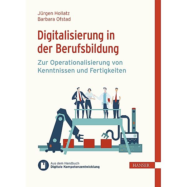 Digitalisierung in der Berufsbildung, Barbara Ofstad, Jürgen Hollatz