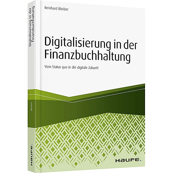 Digitalisierung in der Finanzbuchhaltung, Reinhard Bleiber