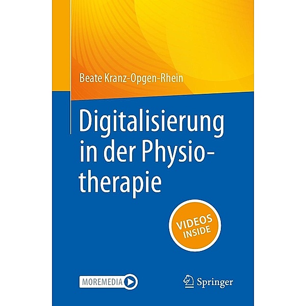 Digitalisierung in der Physiotherapie, Beate Kranz-Opgen-Rhein