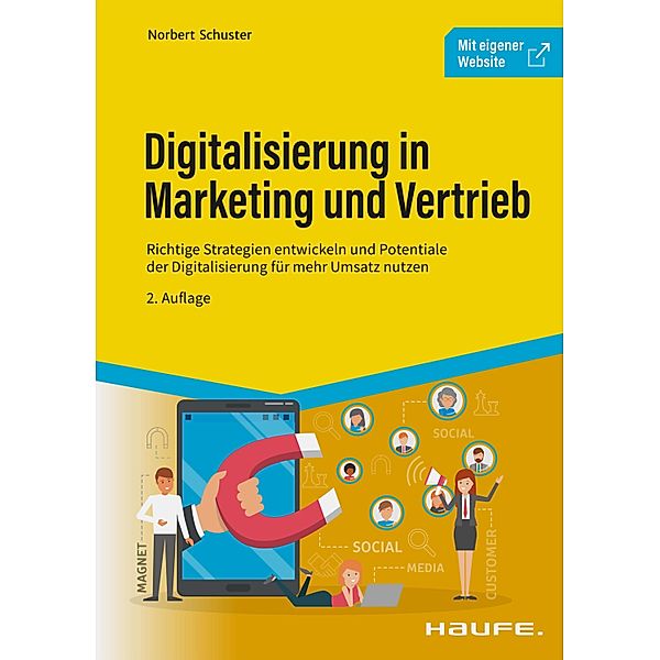 Digitalisierung in Marketing und Vertrieb, Norbert Schuster