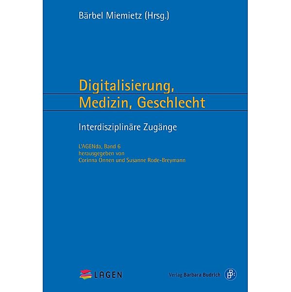 Digitalisierung, Medizin, Geschlecht / L'AGENda Bd.6