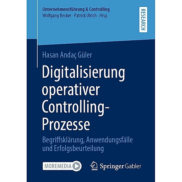 Digitalisierung operativer Controlling-Prozesse / Unternehmensführung & Controlling, Hasan Andaç Güler