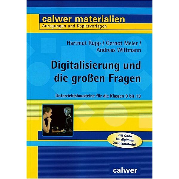 Digitalisierung und die großen Fragen, Hartmut Rupp, Gernot Meier, Andreas Wittmann