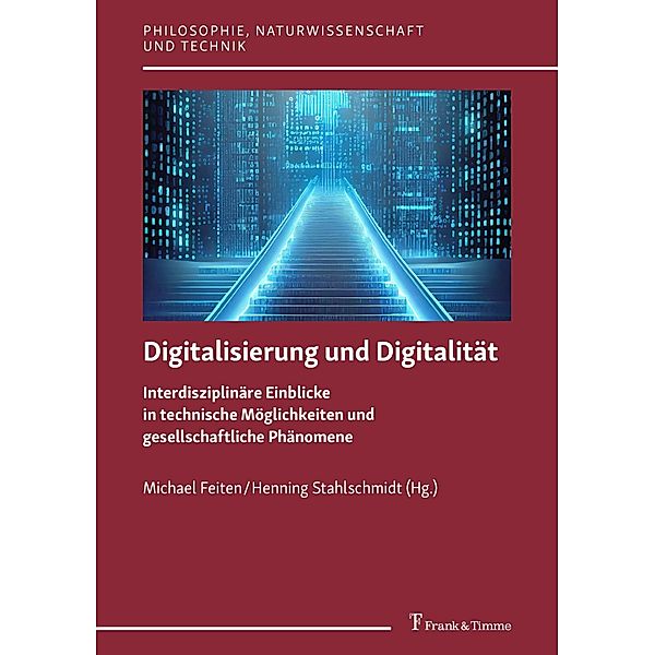 Digitalisierung und Digitalität, Michael Feiten, Henning Stahlschmidt