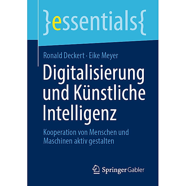 Digitalisierung und Künstliche Intelligenz, Ronald Deckert, Eike Meyer