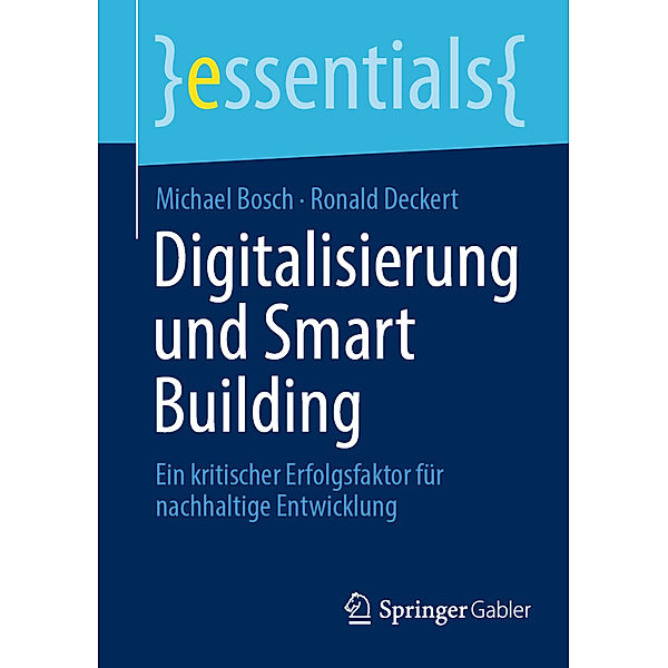 Digitalisierung und Smart Building, Michael Bosch, Ronald Deckert