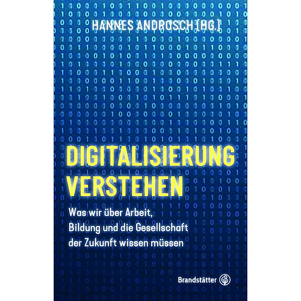 Digitalisierung verstehen, Hannes Androsch