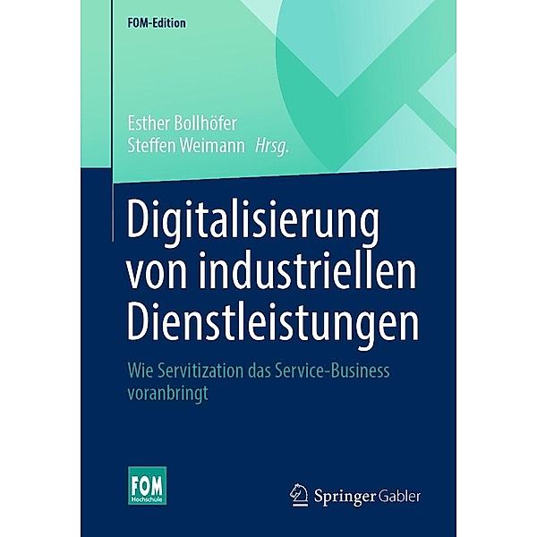 Digitalisierung von industriellen Dienstleistungen / FOM-Edition