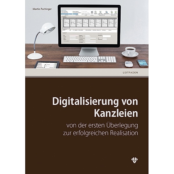 Digitalisierung von Kanzleien (Ausgabe Österreich), Martin Puchinger