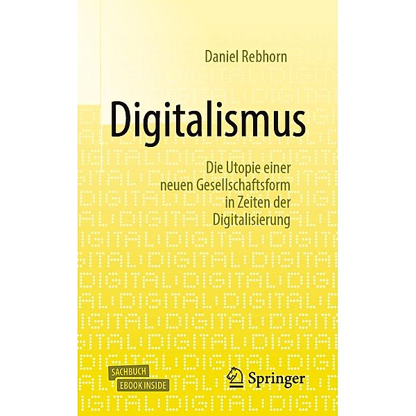 Digitalismus, Daniel Rebhorn