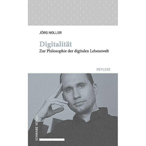 Digitalität, Jörg Noller