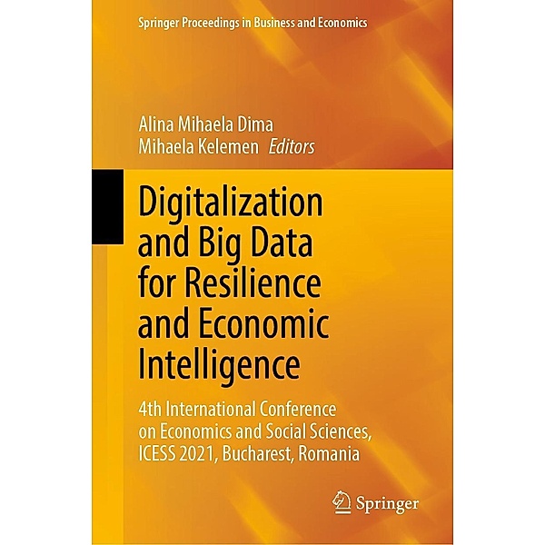 Digitalization and Big Data for Resilience and Economic Intelligence / Springer Proceedings in Business and Economics