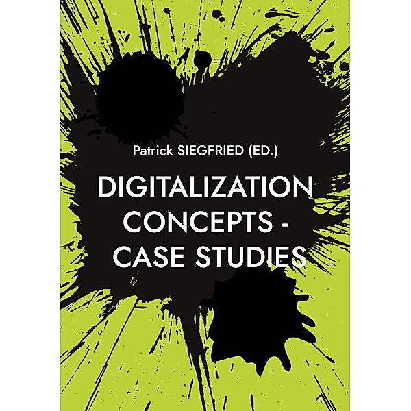 Digitalization Concepts - Case Studies