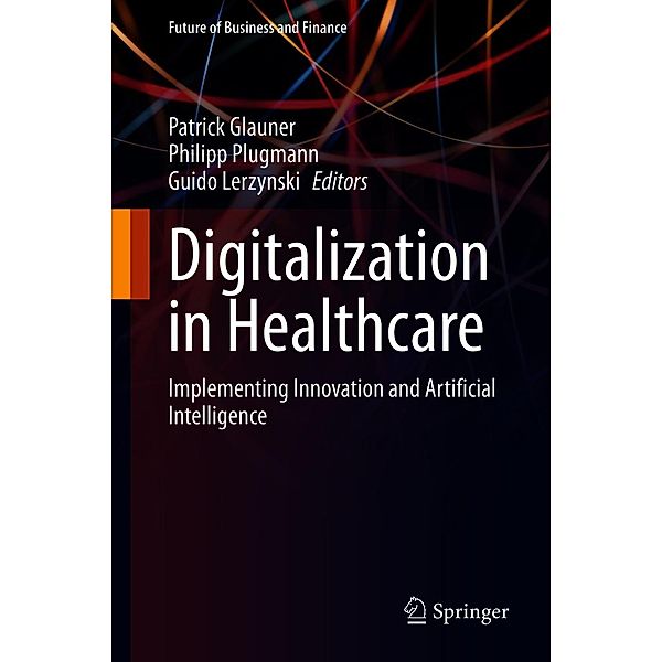 Digitalization in Healthcare / Future of Business and Finance