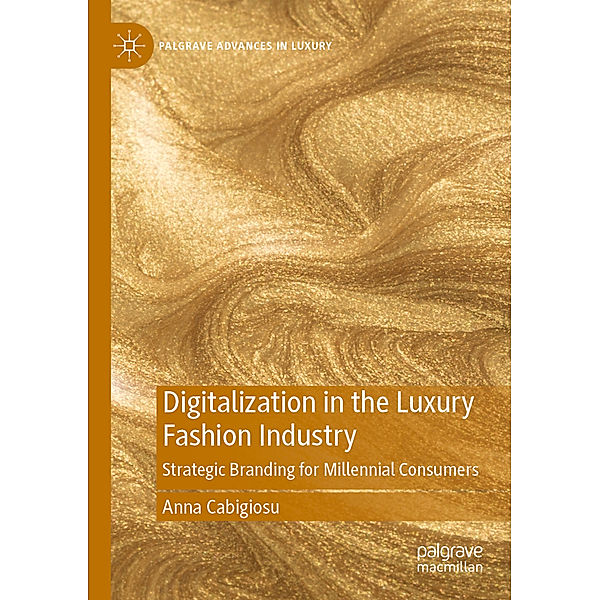 Digitalization in the Luxury Fashion Industry, Anna Cabigiosu