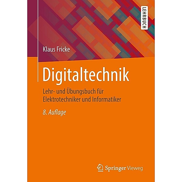 Digitaltechnik, Klaus Fricke