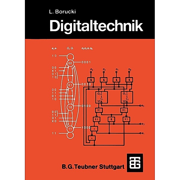 Digitaltechnik / Leitfaden der Elektrotechnik Bd.10, Lorenz Borucki