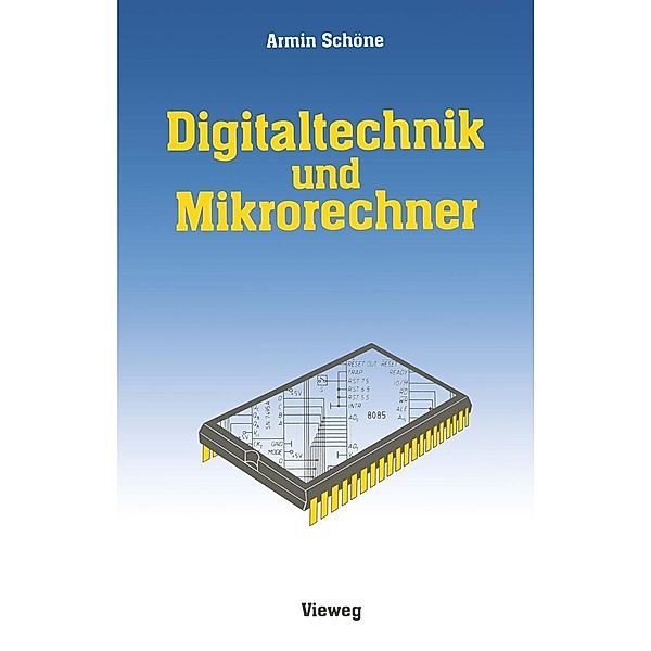 Digitaltechnik und Mikrorechner, Armin Schöne