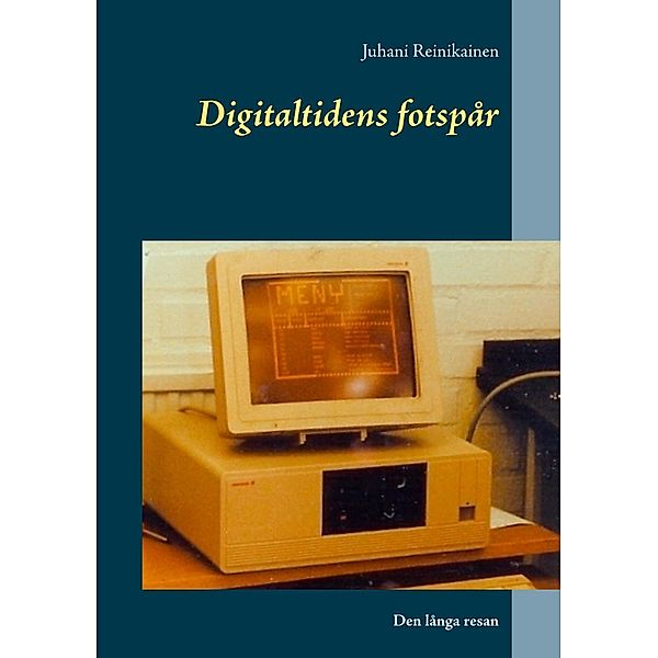 Digitaltidens fotspår, Juhani Reinikainen