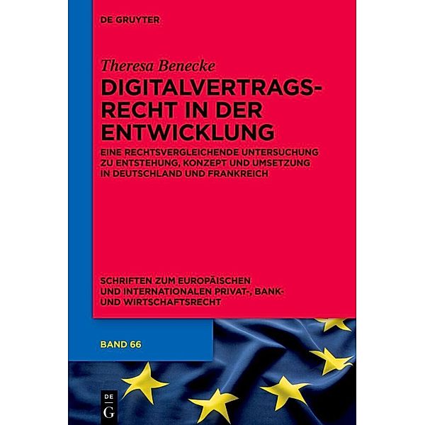 Digitalvertragsrecht in der Entwicklung, Theresa Benecke