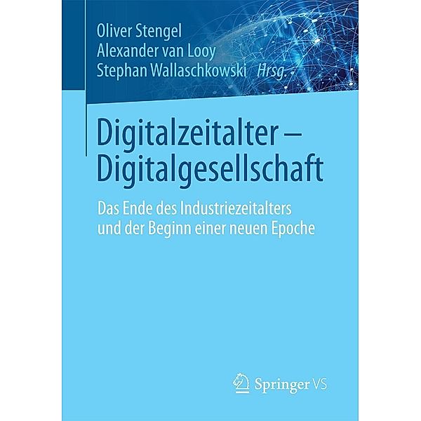 Digitalzeitalter - Digitalgesellschaft