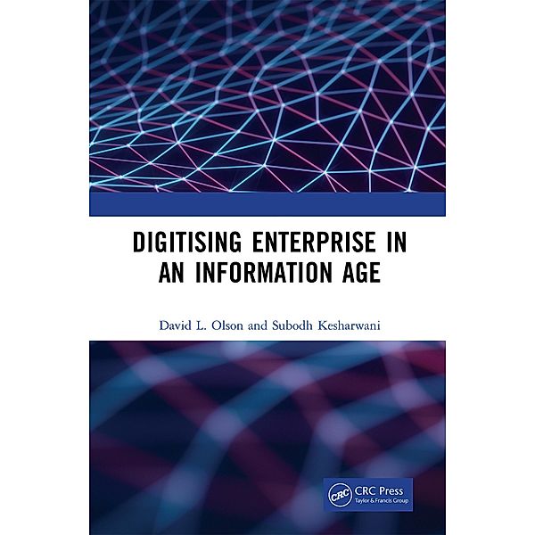 Digitising Enterprise in an Information Age, David L. Olson, Subodh Kesharwani