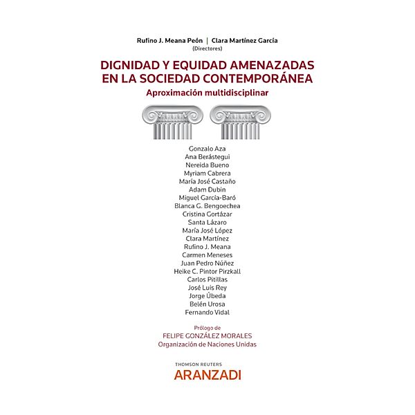 Dignidad y equidad amenazadas en la sociedad contemporánea / Estudios, Clara Martínez García, Rufino Meana Peón