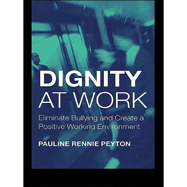 Dignity at Work, Pauline Rennie Peyton