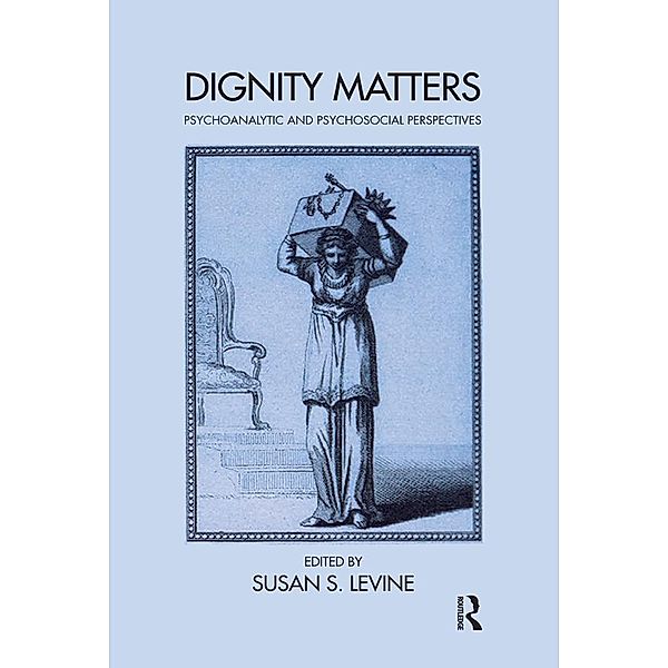 Dignity Matters, Susan S. Levine