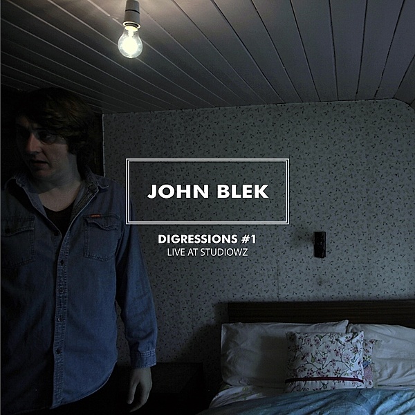Digressions #1 (Live At Studiowz), John Blek