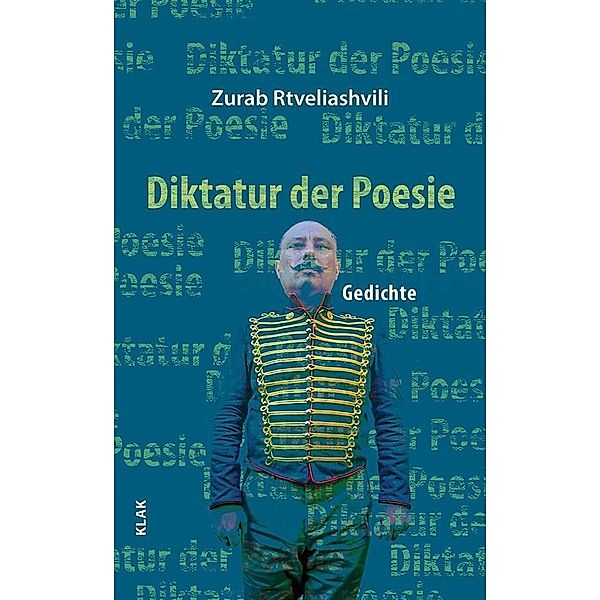 Diktatur der Poesie, Zurab Rtveliashvili