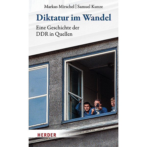 Diktatur im Wandel, Markus Mirschel, Samuel Kunze