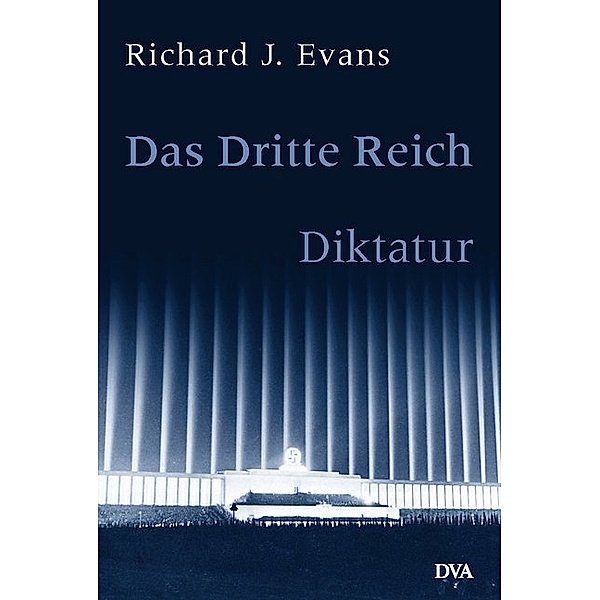 Diktatur, in 2 Tl.-Bdn., Richard J. Evans
