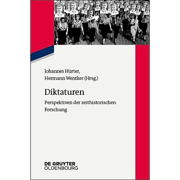 Diktaturen / Zeitgeschichte im Gespräch Bd.29