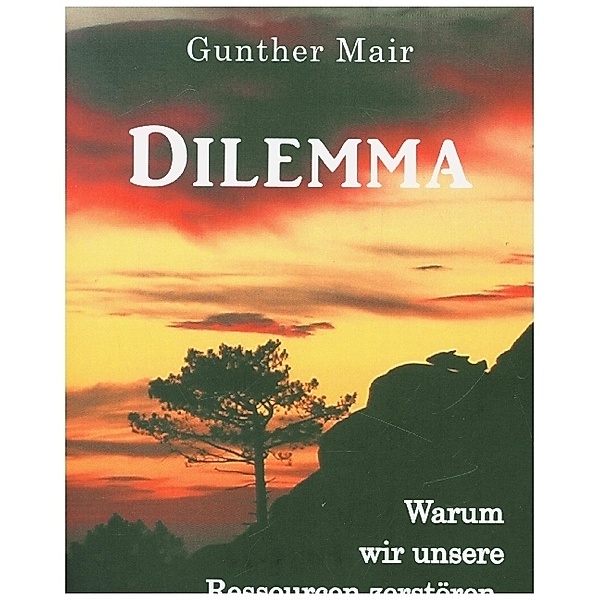 Dilemma, Gunther Mair